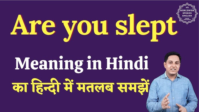 slept meaning in hindi 1