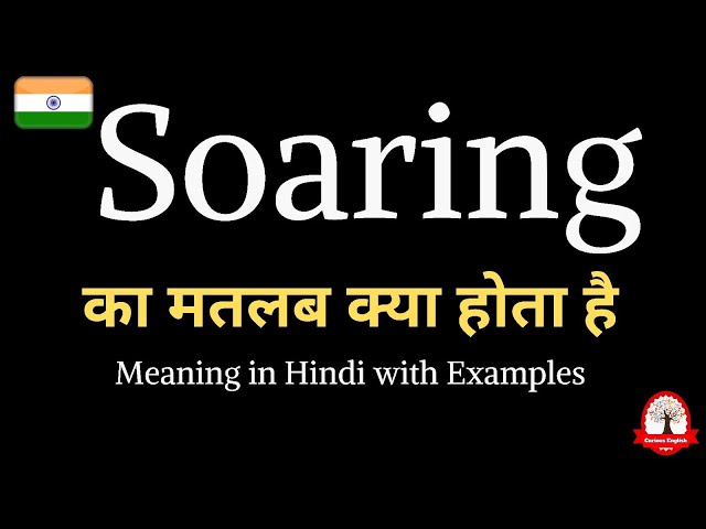 soaring meaning in hindi - Hình 2