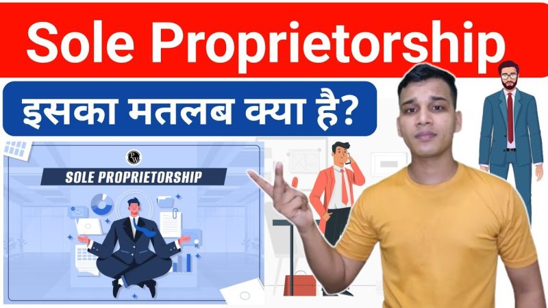 sole proprietorship meaning in hindi - Hình 5