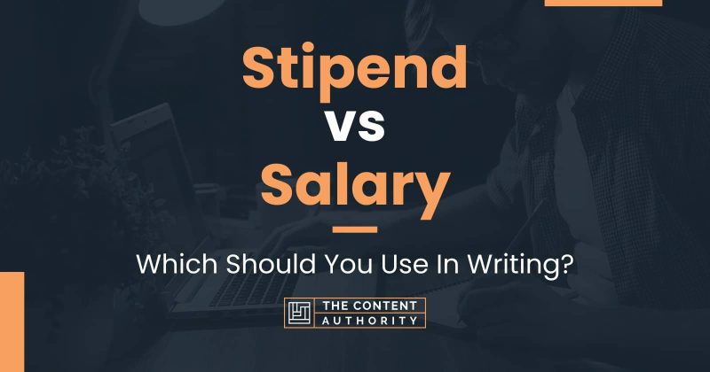 Stipend और Salary में अंतर: क्या अंतर है? [वृत्ति और वेतन में अंतर]