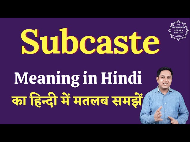 sub caste meaning in hindi - Hình 3