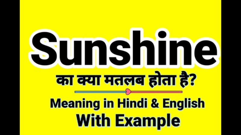 sunshine meaning in hindi - Hình 5