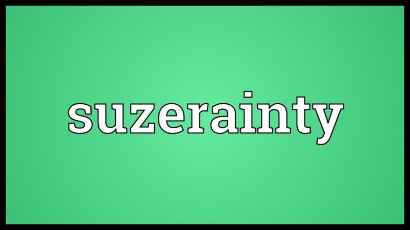 suzerainty meaning in hindi - Hình 5