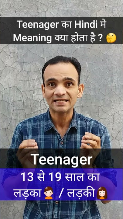 teenage meaning in hindi - Hình 5