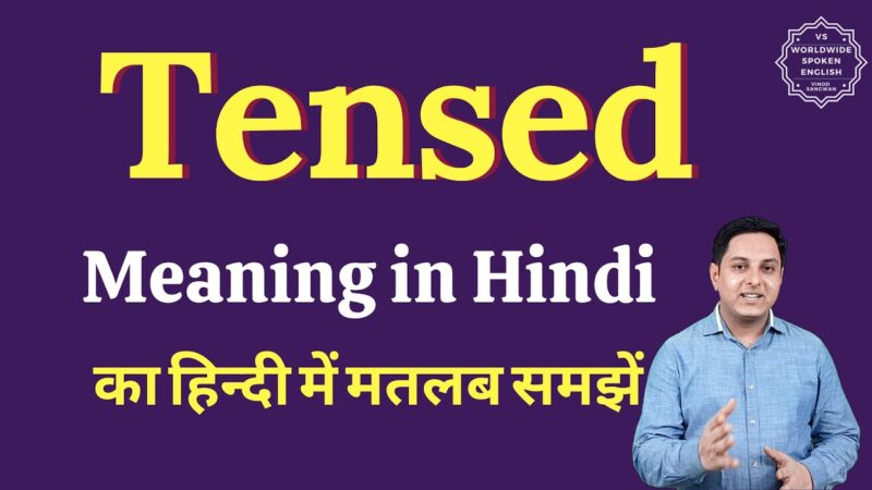 tensed meaning in hindi - Hình 1