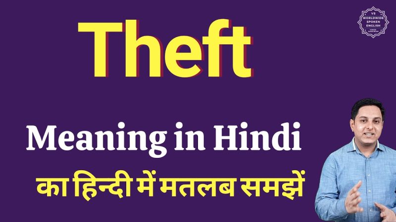 theft meaning in hindi - Hình 1
