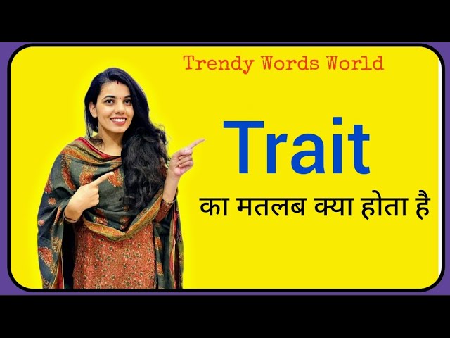 trait meaning in hindi - Hình 4