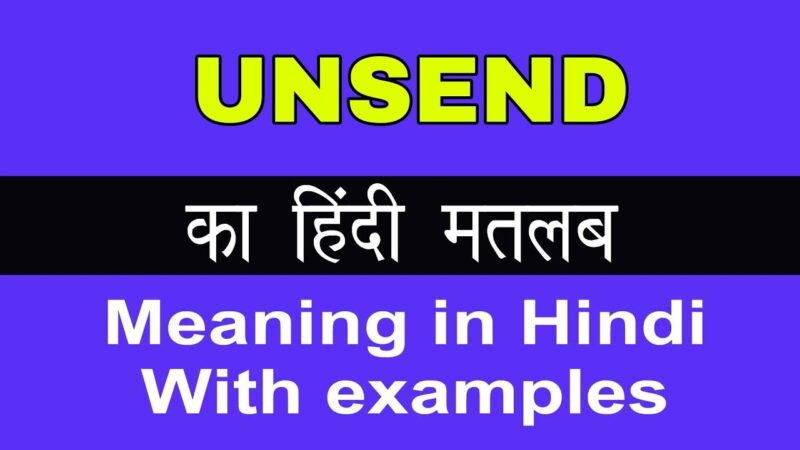 unsend meaning in hindi - Hình 2