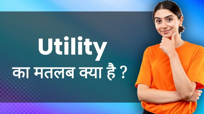 utility meaning in hindi - Hình 5