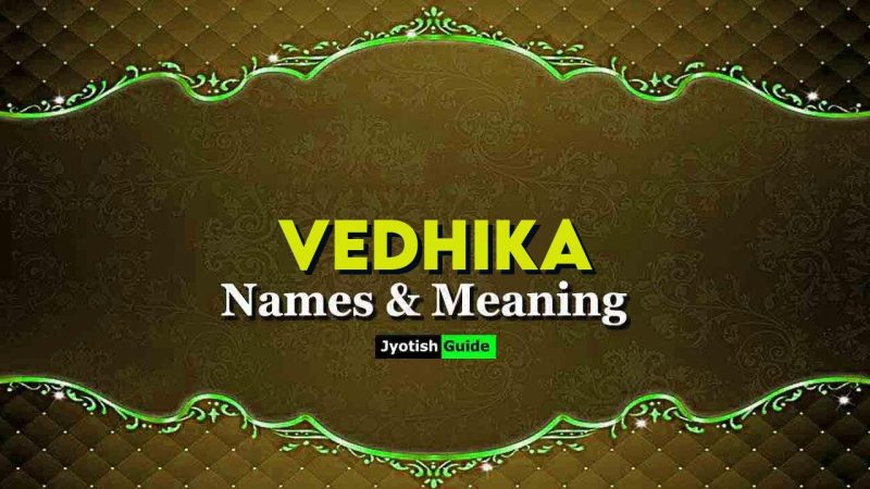 वेधिका नाम का ज्योतिषीय महत्व  राशि, नक्षत्र और भाग्य
