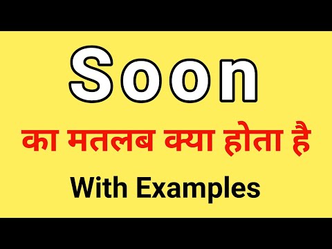 very soon meaning in hindi - Hình 3
