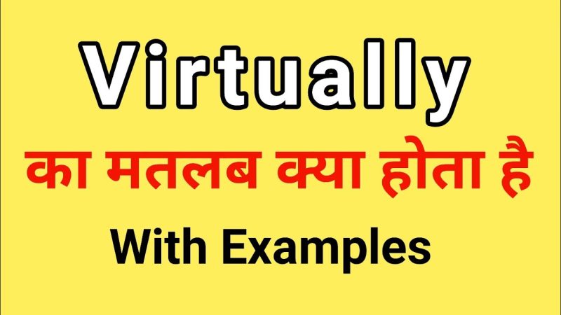 virtually meaning in hindi - Hình 2