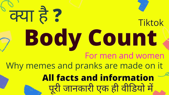 बॉडी काउंट के बारे में मिथक और वास्तविकताएं (Body Count Ke Bare Mein Mithak Aur Vastavikatayen)