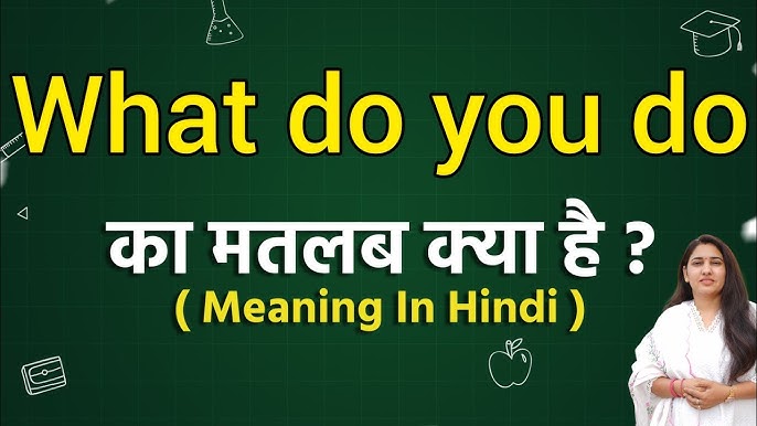 what to do meaning in hindi - Hình 4