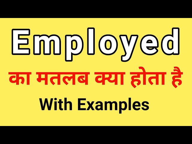 whether employed meaning in hindi 1