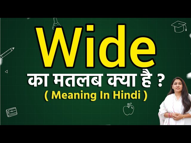 wide meaning in hindi 2